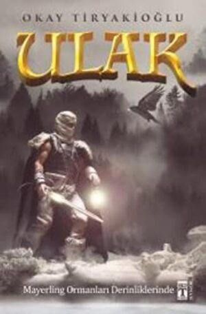 Ulak 4 - Mayerling Ormanları Derinliklerinde