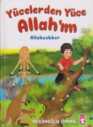 Yücelerden Yüce Allah'ım; Allahuekber