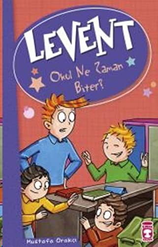 Levent Okul Ne Zaman Biter? - Levent ve Tayfası 2