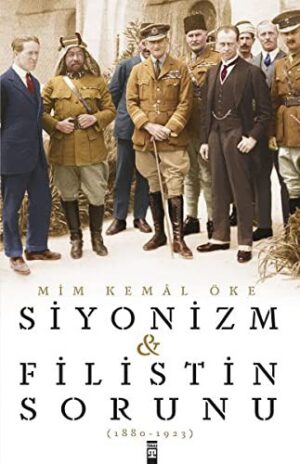 Siyonizm ve Filistin Sorunu; 1880-1923