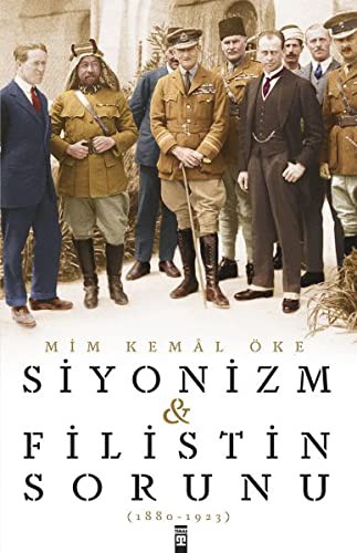 Siyonizm ve Filistin Sorunu; 1880-1923