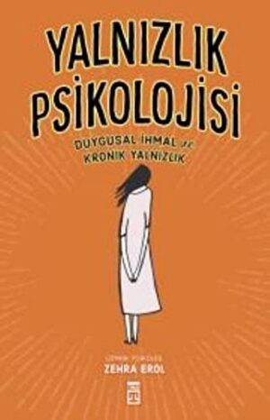 Yalnızlık Psikolojisi