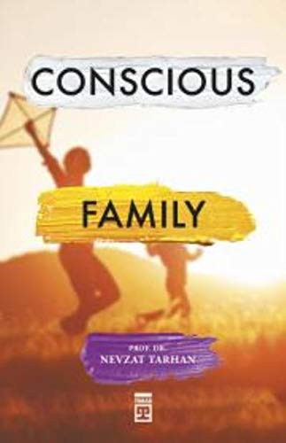 12200878-L.jpg Conscious Family (Bilinçli Aile Olmak) (İngilizce)