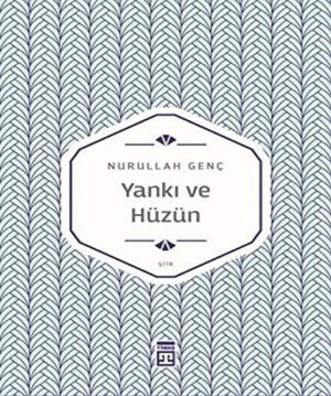 Yankı ve Hüzün
