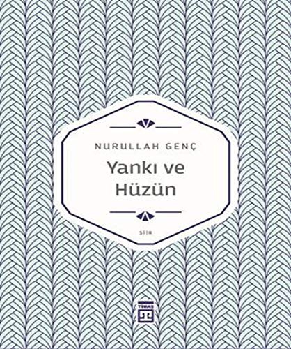 Yankı ve Hüzün