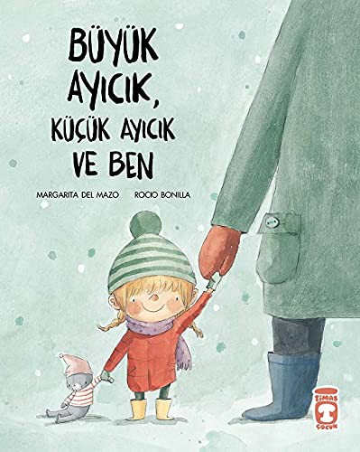 Büyük Ayıcık Küçük Ayıcık ve Ben