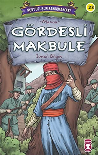 Gördesli Makbule - Kurtuluşun Kahramanları 3
