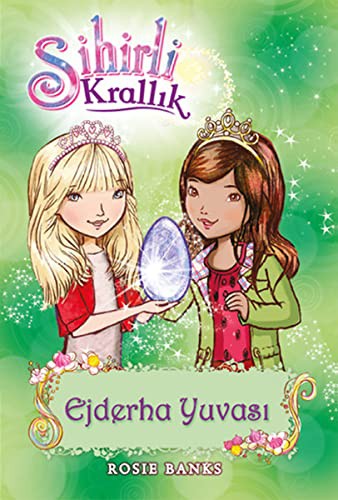 Sihirli Krallık 9. Kitap: Ejderha Yuvası