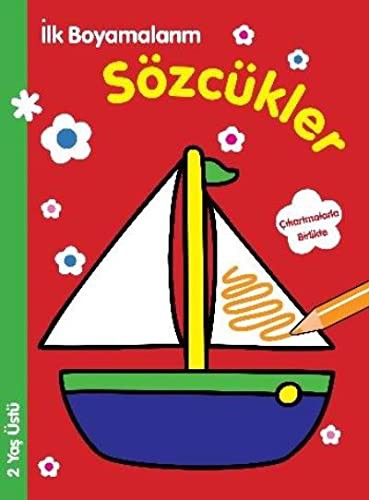 İlk Boyamalarım - Sözcükler; 2 Yaş Üstü