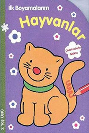 İlk Boyamalarım - Hayvanlar; 2 Yaş Üstü
