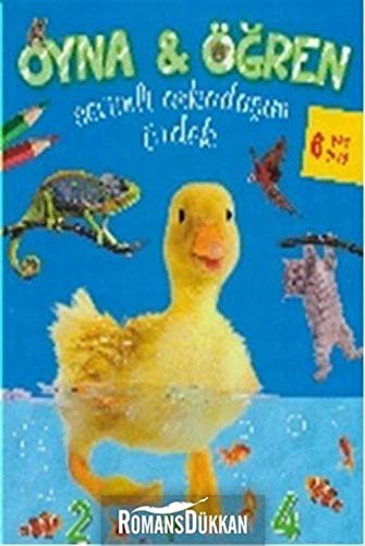 Sevimli Arkadaşım Ördek (6+ Yaş); Oyna - Öğren Serisi