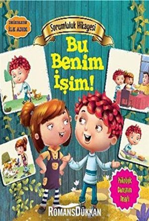 Sorumluluk Hikayesi - Bu Benim İşim; Değerlere İlk Adım