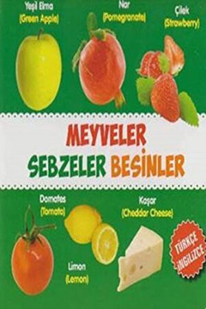 Meyveler - Sebzeler - Besinler (Türkçe - İngilizce)