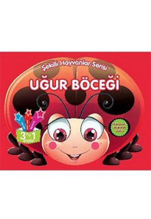Uğur Böceği; Şekilli Hayvanlar Serisi