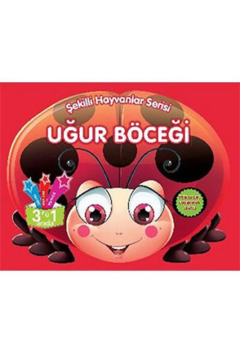 Uğur Böceği; Şekilli Hayvanlar Serisi