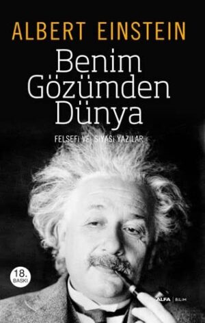 Benim Gözümden Dünya; Felsefi ve Siyasi Yazılar