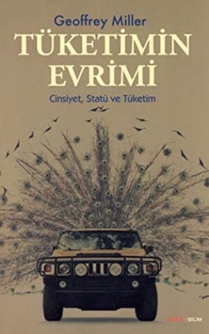 Tüketimin Evrimi;Cinsiyet, Statü ve Tüketim