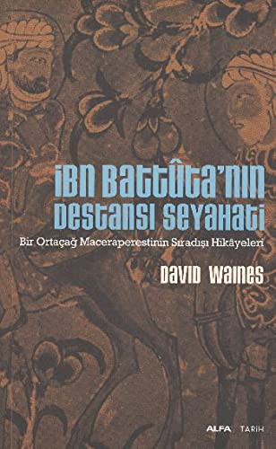 12204296-L.jpg İbn Battuta'nın Destansı Seyahati; Bir Ortaçağ Maceraperestinin Sıradışı Hikayeleri