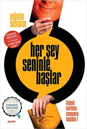 Her Şey Seninle Başlar;Kişisel Kurtuluş Savaşınızı Başlatın!
