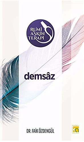 Rumi Aşkın Terapi Demsaz