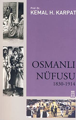 Osmanlı Nüfusu; 1830-1914