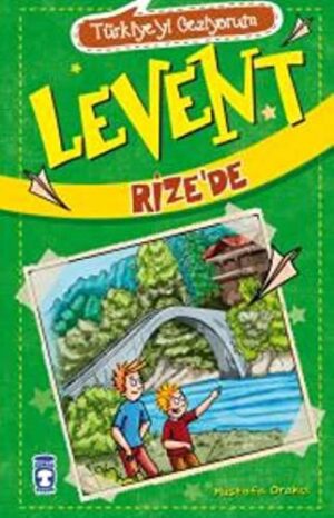 Levent Rize'de - Türkiye'yi Geziyorum; +9 Yaş