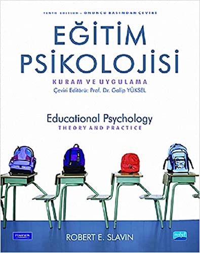 Eğitim Psikolojisi - Kuram ve Uygulama; Educational Psychology Theory And Practice