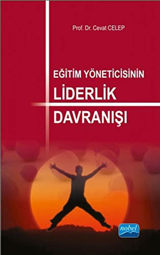 Eğitim Yöneticisinin Liderlik Davranışı