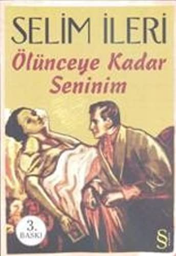Ölünceye Kadar Seninim