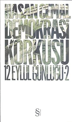 Demokrasi Korkusu; 12 Eylül Günlüğü 2