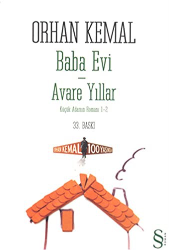 Baba Evi - Avare Yıllar; Küçük Adamın Romanı 1-2