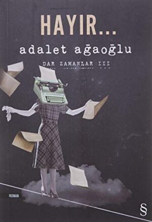 Dar Zamanlar 3 - Hayır...