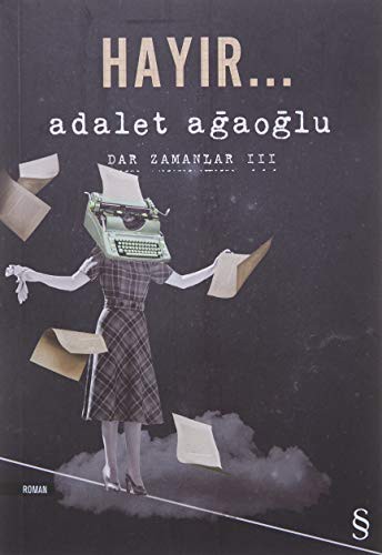 Dar Zamanlar 3 - Hayır...