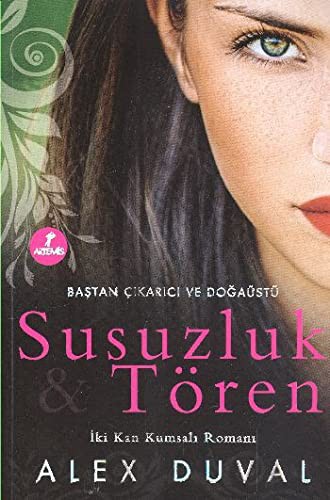 Susuzluk ve Tören; İki Kan Kumsalı Romanı