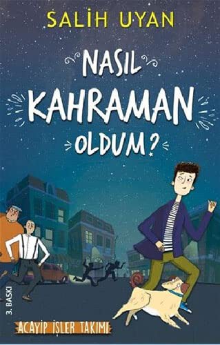 Nasıl Kahraman Oldum? - Akıl Almaz Maceralar