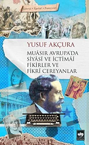Muasır Avrupa'da Siyasi ve İctimai Fikirler ve Fikri Cereyanlar