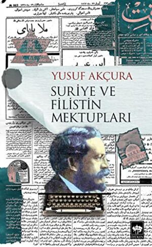 Suriye Ve Filistin Mektupları