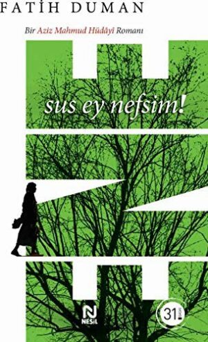Ene; Bir Aziz Mahmud Hüdâyî Romanı
