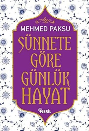 Sünnete Göre Günlük Hayat