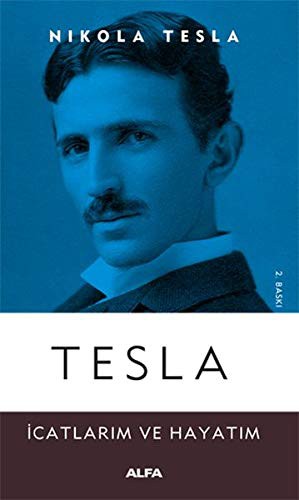Tesla İcatlarım ve Hayatım