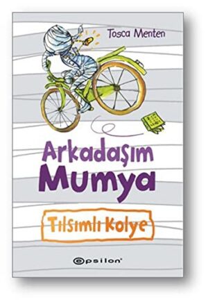 Arkadaşım Mumya; Tılsımlı Kolye