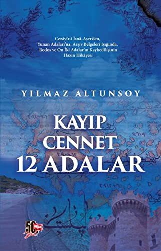 Kayıp Cennet 12 Adalar