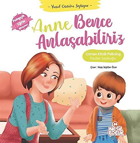 Anne Bence Anlaşabiliriz;Yusuf Güzelce Söylüyor
