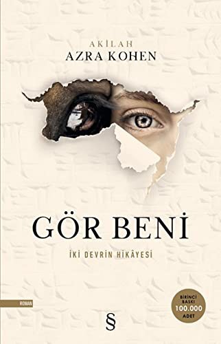 Gör Beni - İki Devrin Hikayesi