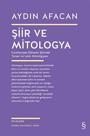 Şiir ve Mitologya; Cumhuriyet Dönemi Şiirinde Yunan ve Latin Mitologyası
