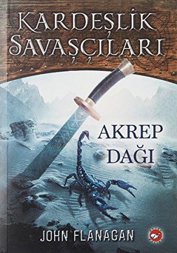 Kardeşlik Savaşçıları 5 - Akrep Dağı