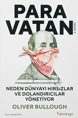 12212472-L.jpg Paravatan Neden Dünyayı Hırsızlar ve Dolandırıcılar Yönetiyor ve Onlardan Nasıl Geri Alırız