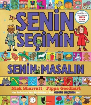 Senin Seçimin Senin Masalın; Her Seferinde Yeni Bir Hikaye - Peki Senin Seçimin Ne?