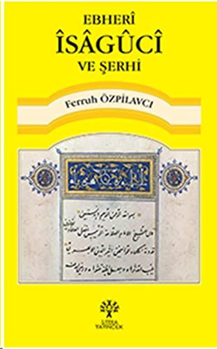 Ebheri İsaguci ve Şerhi