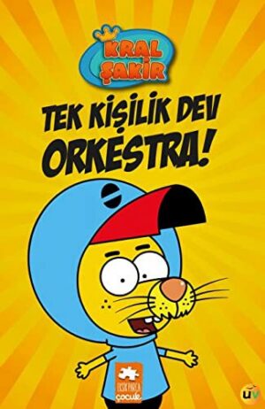 Kral Şakir: Tek Kişilik Dev Orkestra!